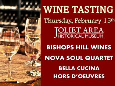 Joliet Area Historical Museum to host Bishops Hill wine tasting